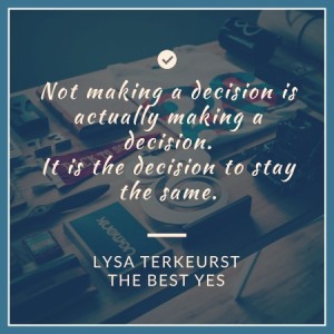 not making a decision